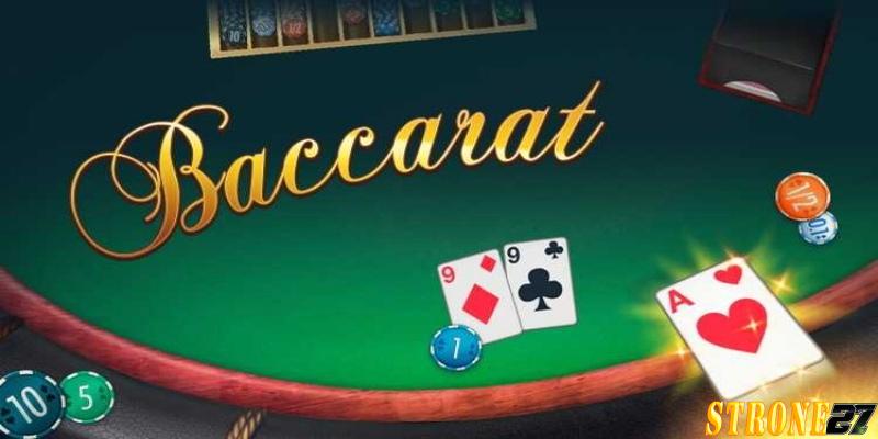 Trò chơi Baccarat tại các sòng bạc trực tuyến