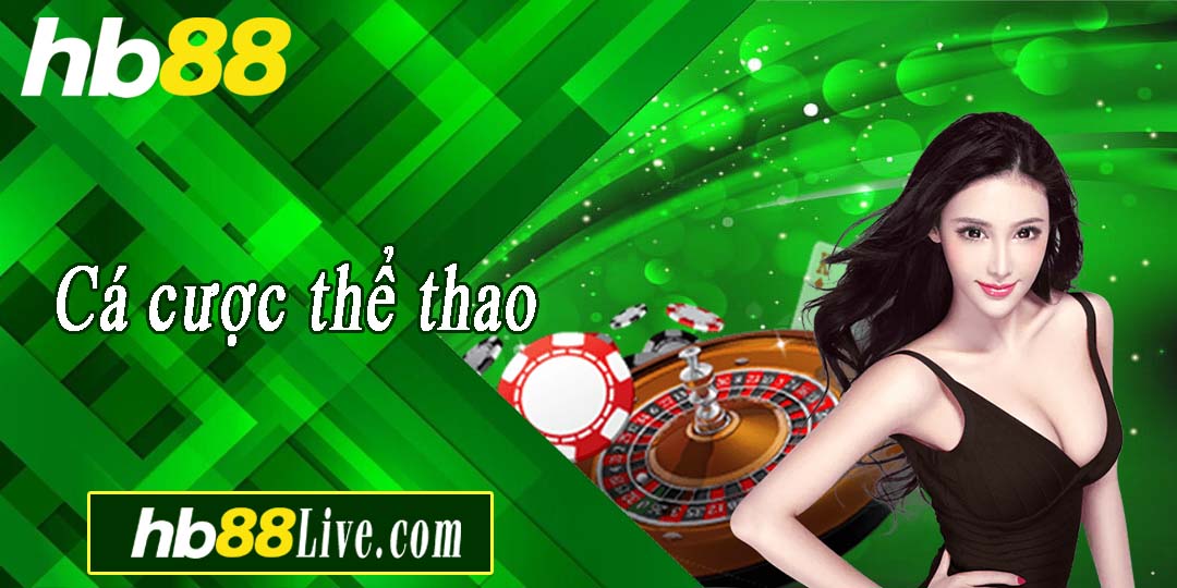 Thể thao - hình thức cược phổ biến