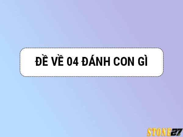 Bộ đề 04 - BÍ KÍP GIÚP LÔ THỦ NẮM CHẮC PHẦN THẮNG